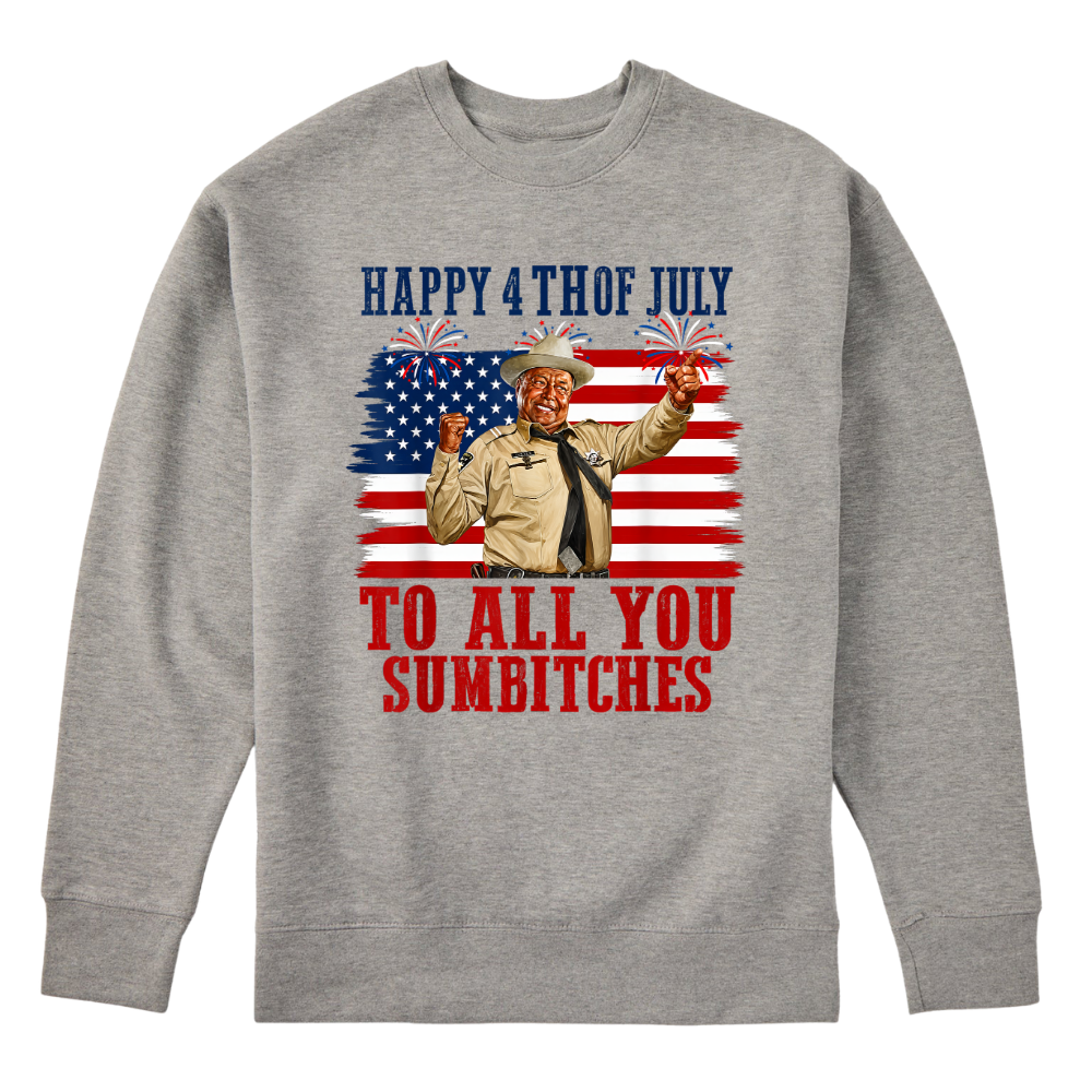 4th Of July Design To All you Subitches Patriotic Celebration USA - Sweater