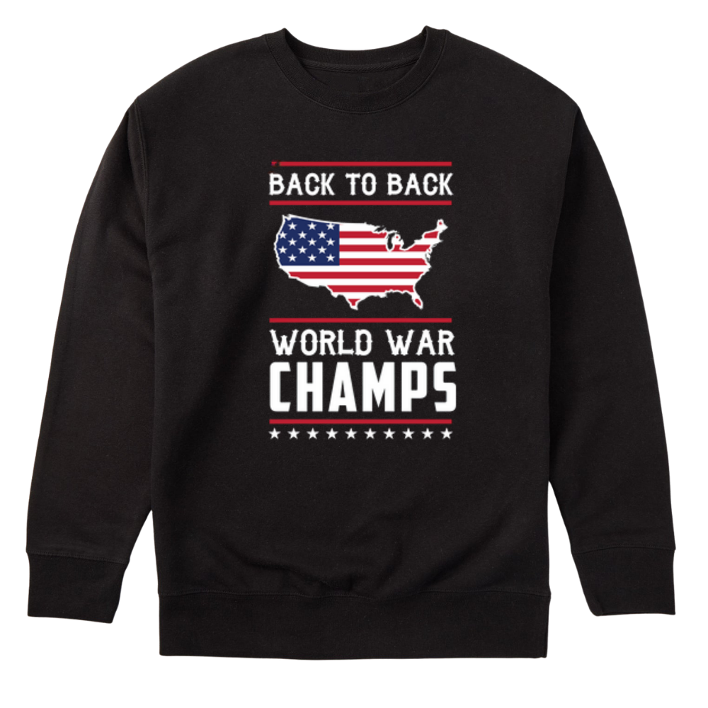 Back To Back World War Champs - Sweater