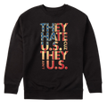 They Hate Us Cause They Ain't Us - Sweater
