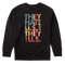 They Hate Us Cause They Ain't Us - Sweater