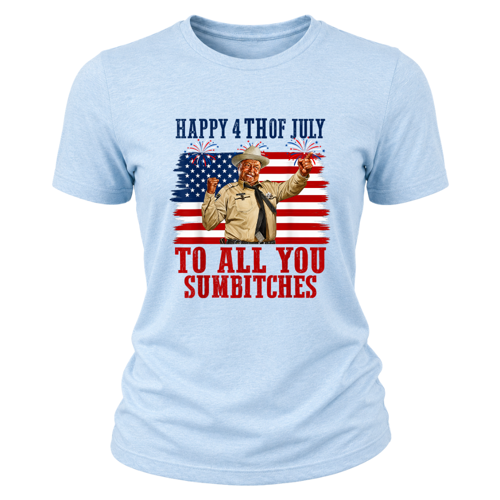 4th Of July Design To All you Subitches Patriotic Celebration USA - Women T-Shirt