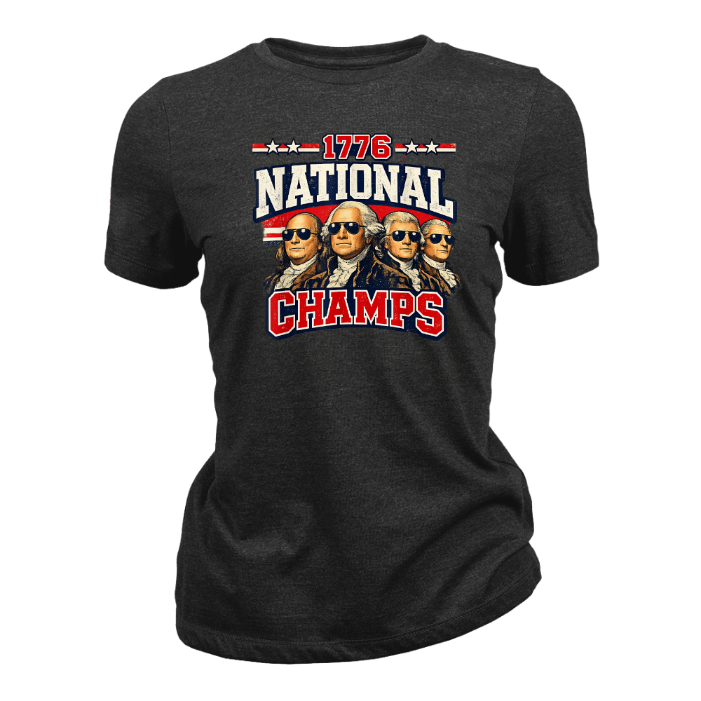 1776 National Champs Founding Fathers Patriotic America - Women T-Shirt