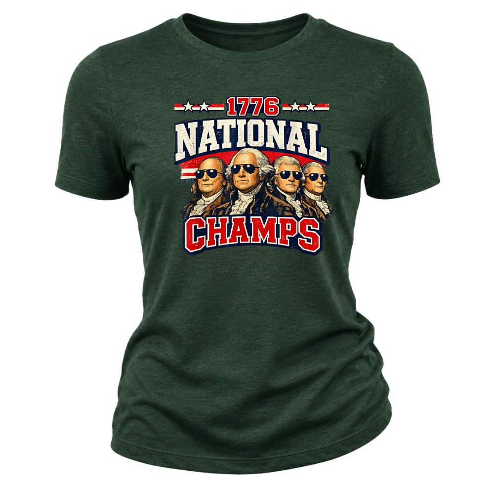 1776 National Champs Founding Fathers Patriotic America - Women T-Shirt
