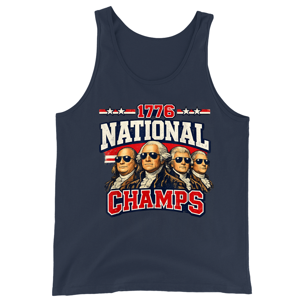 1776 National Champs Founding Fathers Patriotic America - Tank Top
