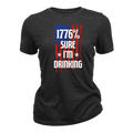 1776 Percent Sure I’m Drinking - Women T-Shirt