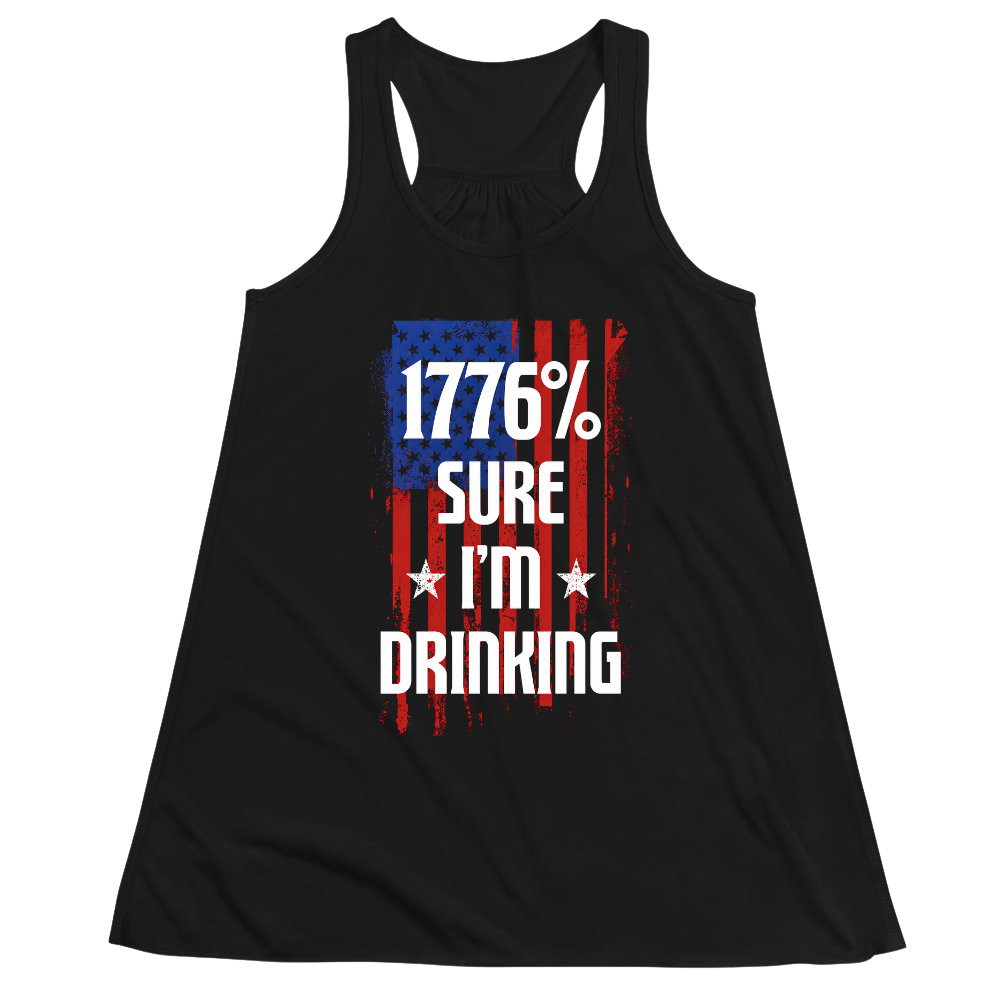 1776 Percent Sure I’m Drinking - Women Tank Top