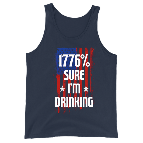 1776 Percent Sure I’m Drinking - Tank Top