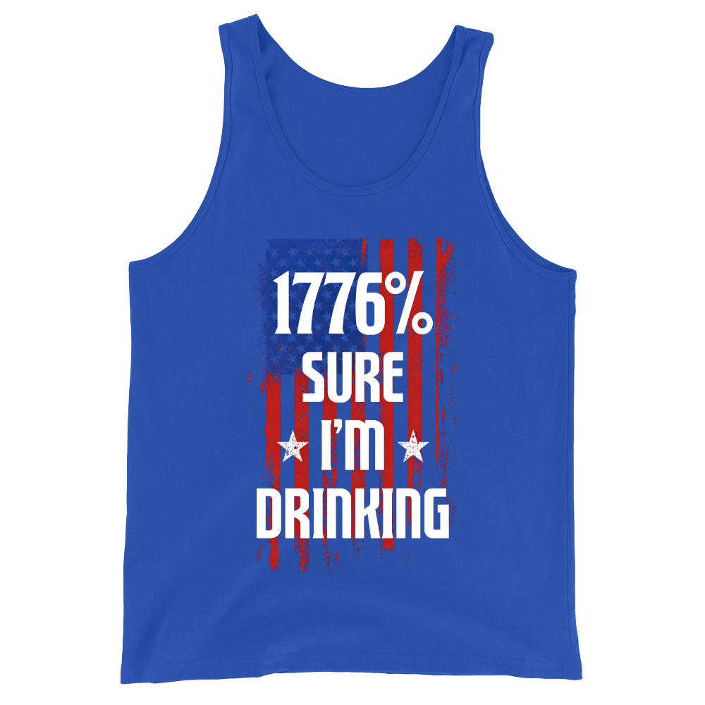 1776 Percent Sure I’m Drinking - Tank Top