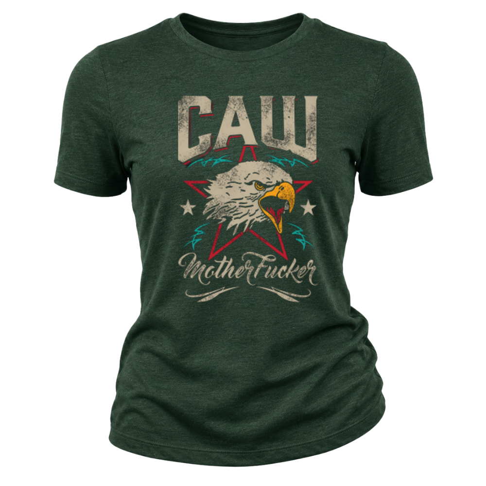 CAW MotherF*cker - Women T-Shirt