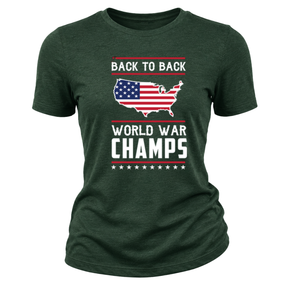 Back To Back World War Champs - Women T-Shirt