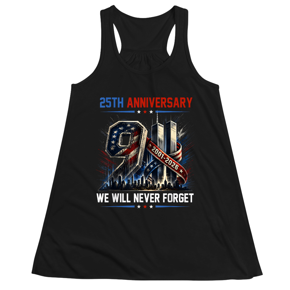 25th Anniversary 911 We Will Never Forget - Women Tank Top