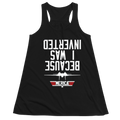 Because I Was Inverted - Women Tank Top