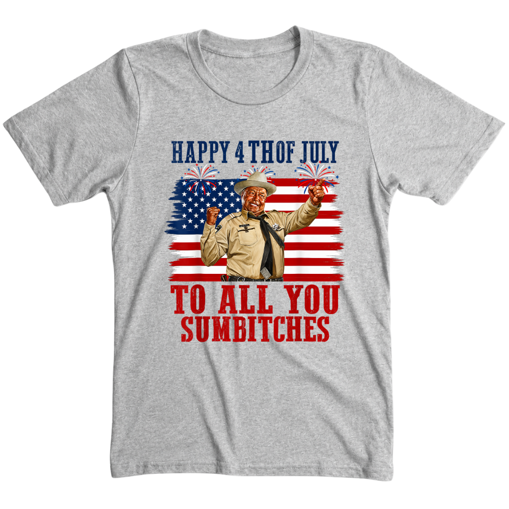 4th Of July Design To All you Subitches Patriotic Celebration USA - T-Shirt