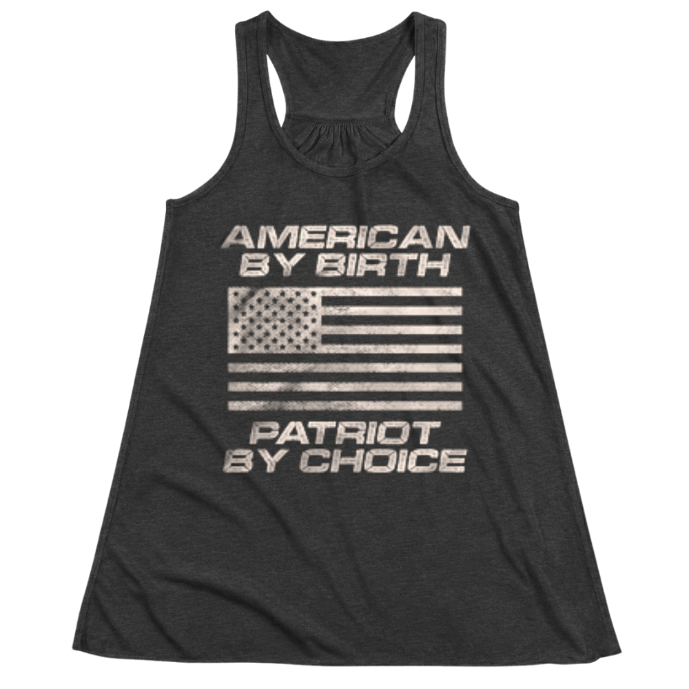 American By Birth Patriot By Choice - Women Tank Top