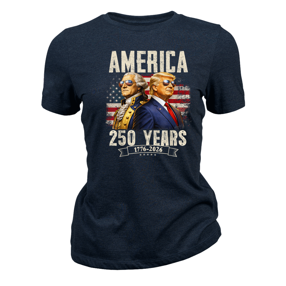 America 250 Years Trump Washington Patriotic - Women T-Shirt