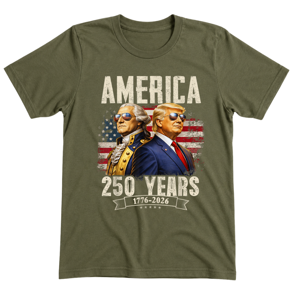 America 250 Years Trump Washington Patriotic - T-Shirt
