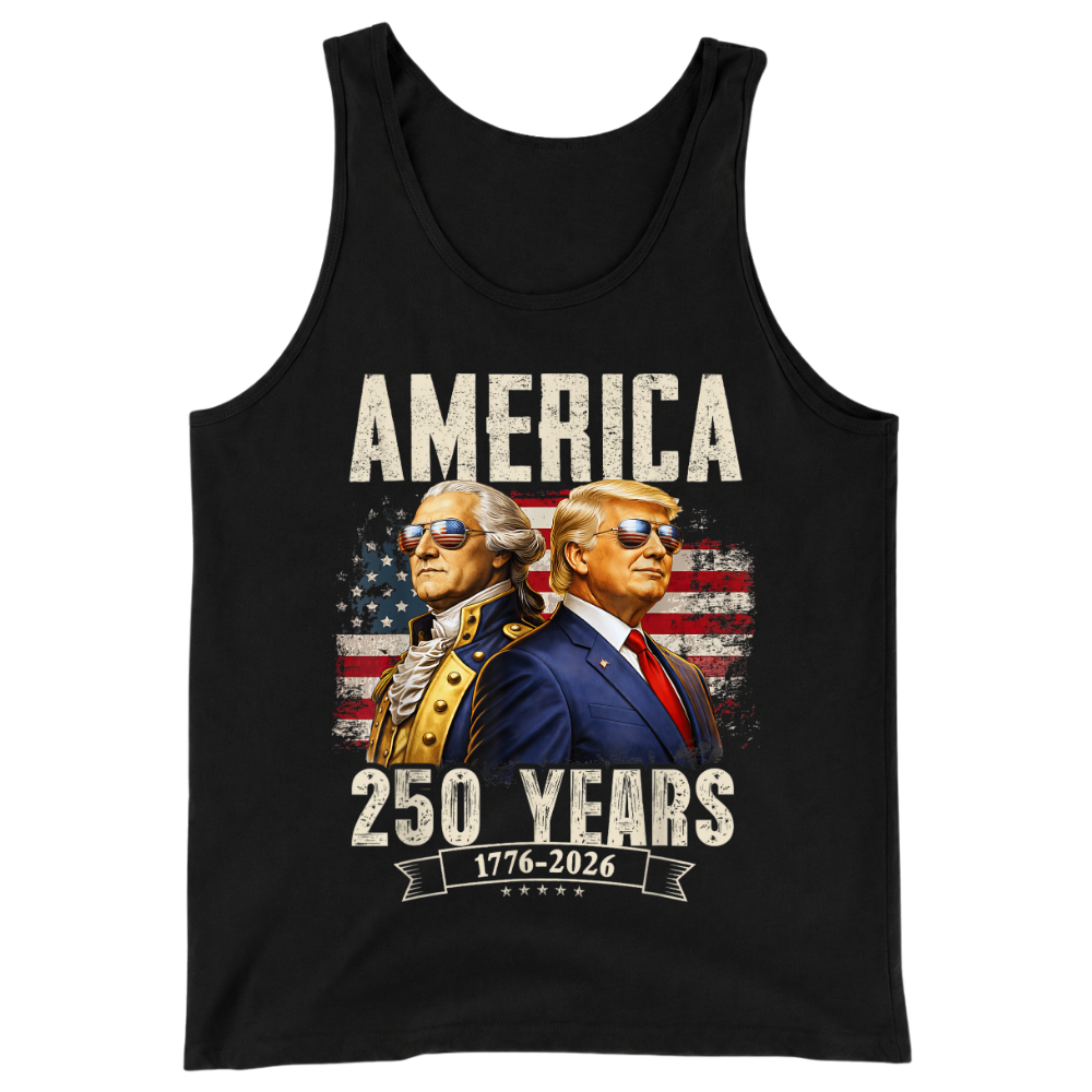 America 250 Years Trump Washington Patriotic - Tank Top