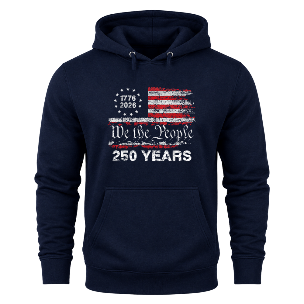 We The People America 250 Years Anniversary Patriotic - Hoodie