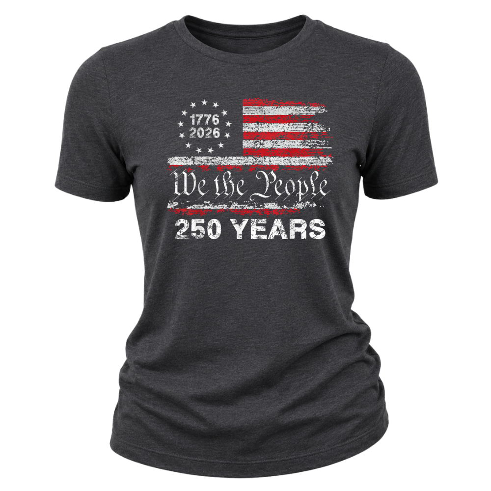 We The People America 250 Years Anniversary Patriotic - Women T-Shirt