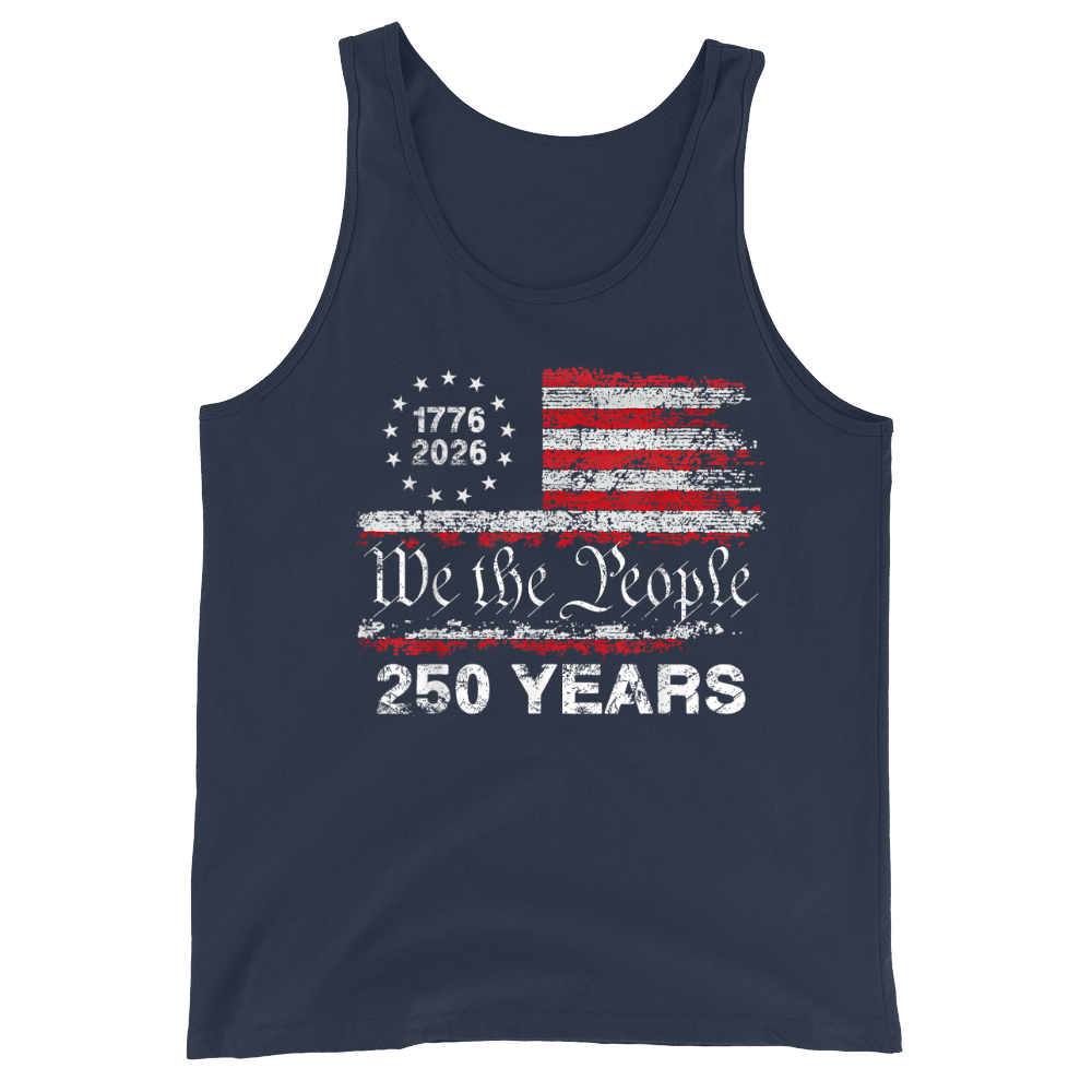 We The People America 250 Years Anniversary Patriotic - Tank Top