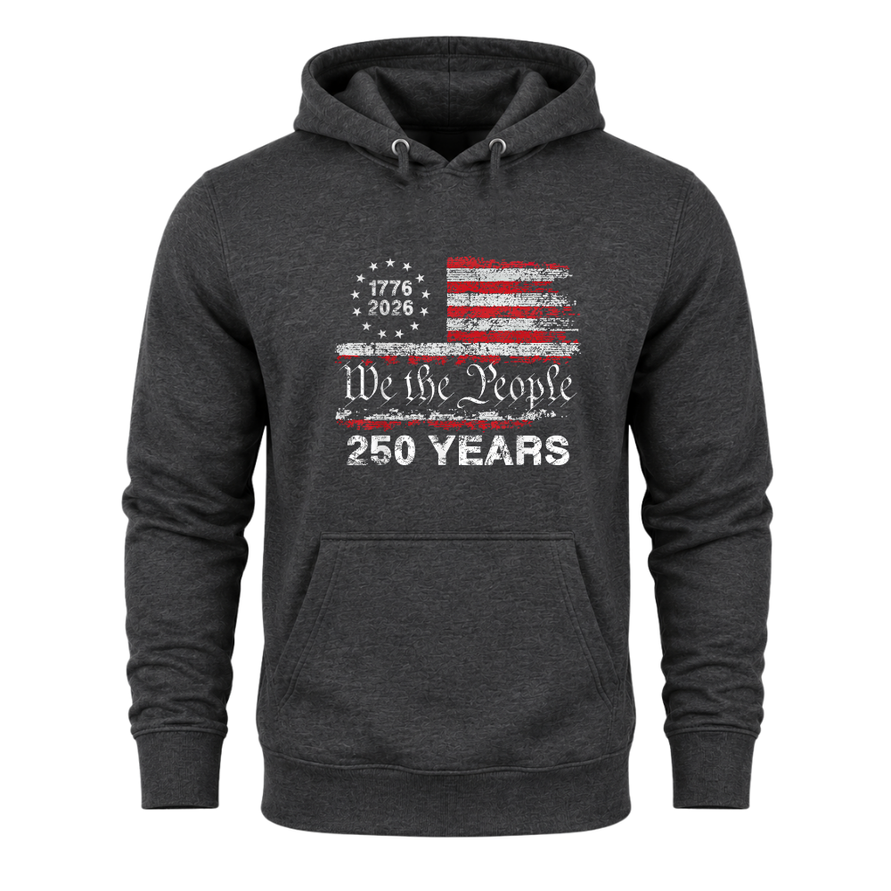 We The People America 250 Years Anniversary Patriotic - Hoodie