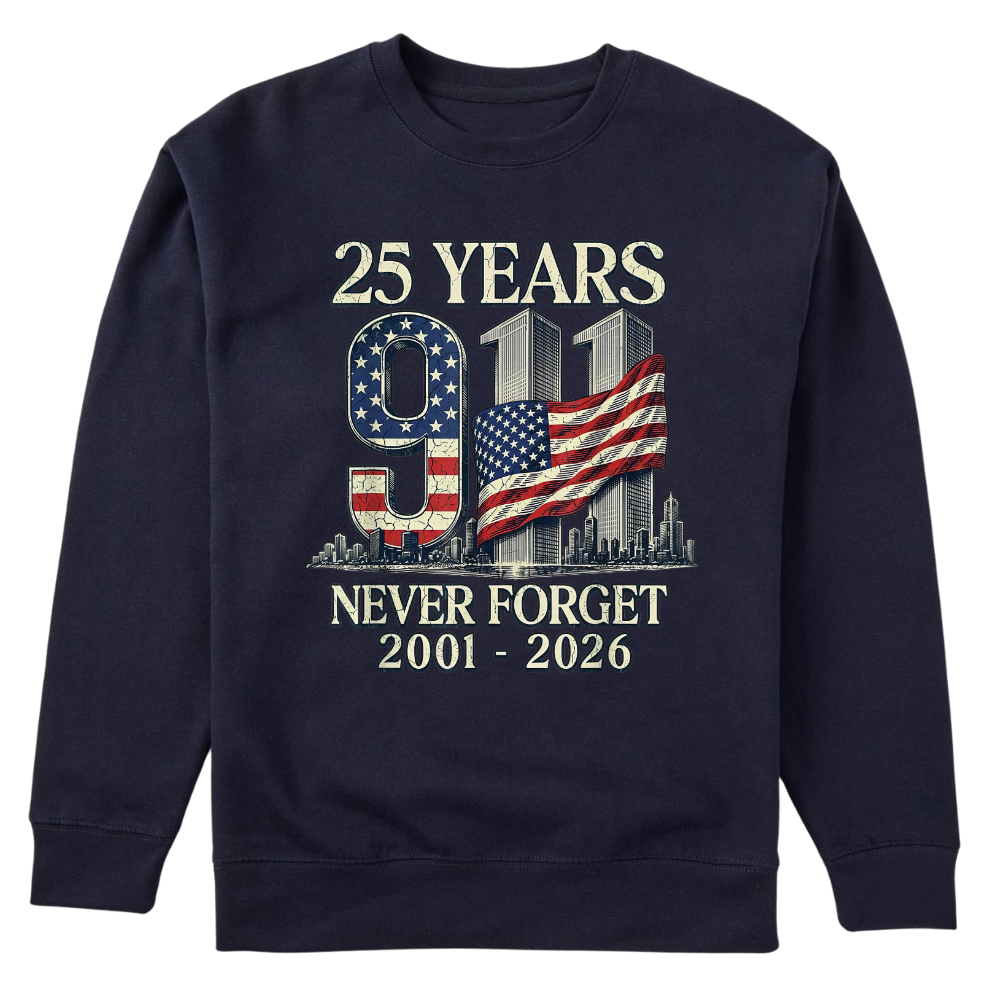 25 Years 9/11 Never Forget American Flag - Sweater
