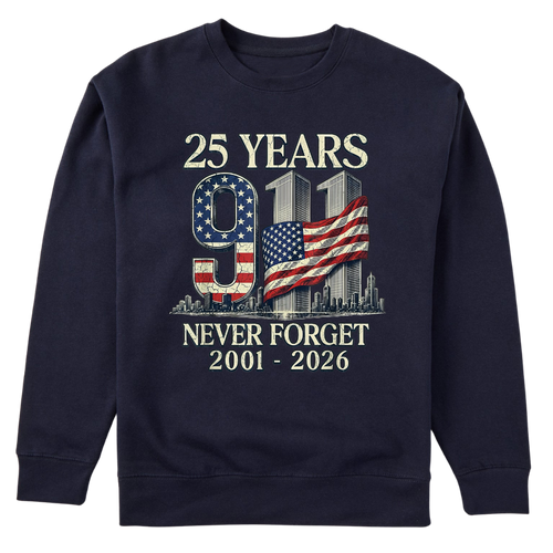 25 Years 9/11 Never Forget American Flag - Sweater