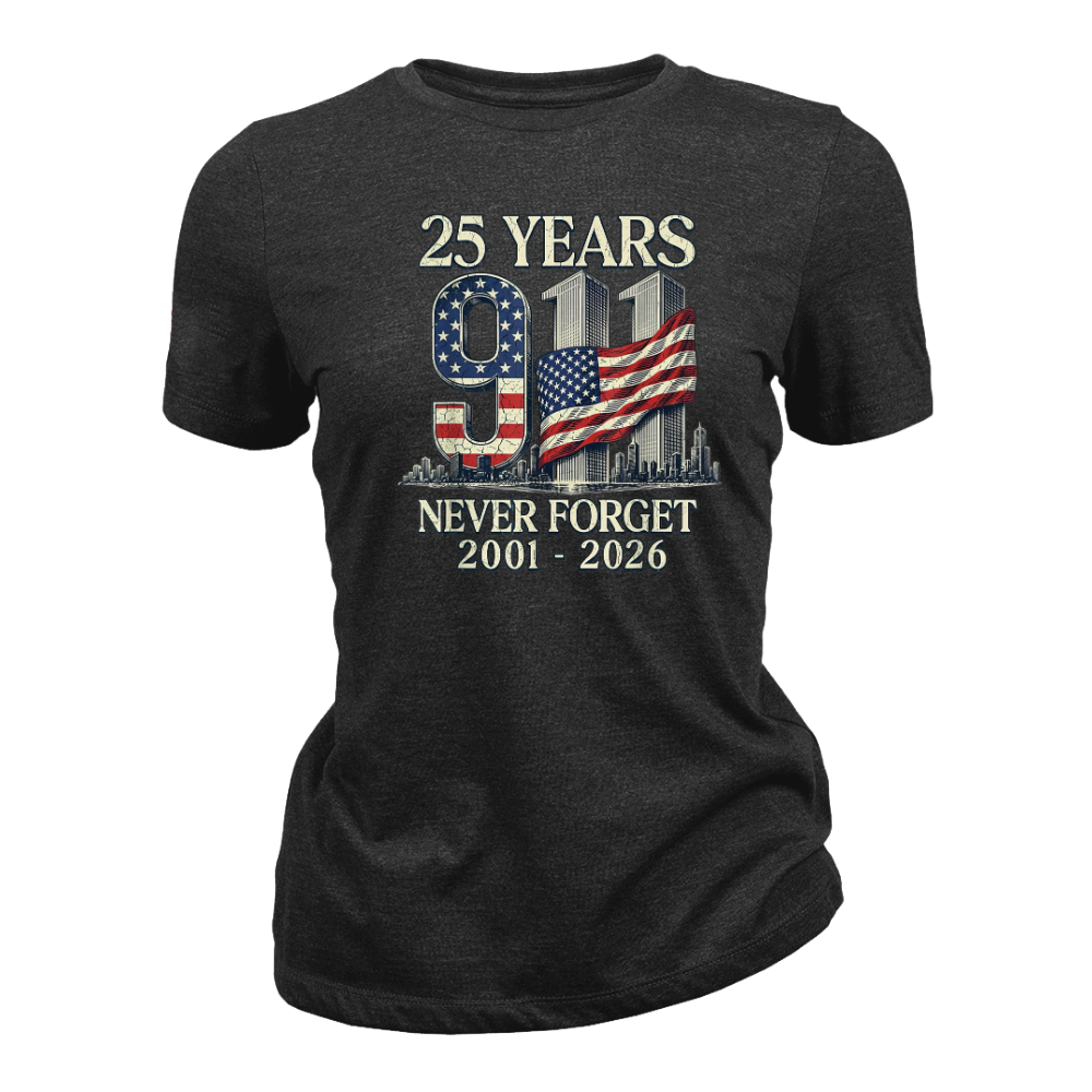 25 Years 9/11 Never Forget American Flag - Women T-Shirt