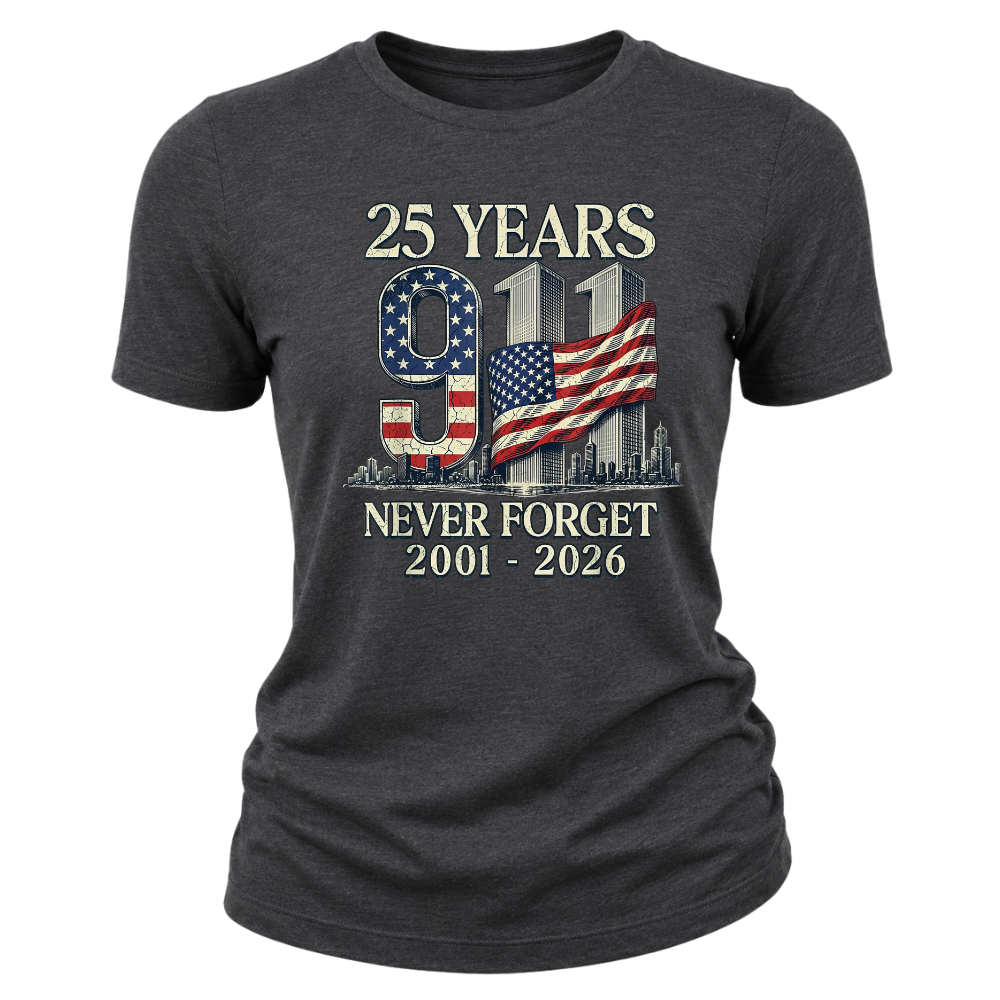 25 Years 9/11 Never Forget American Flag - Women T-Shirt