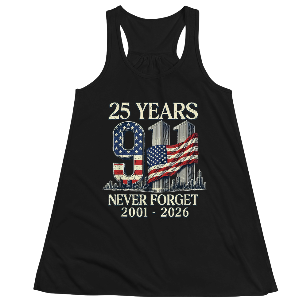 25 Years 9/11 Never Forget American Flag - Women Tank Top
