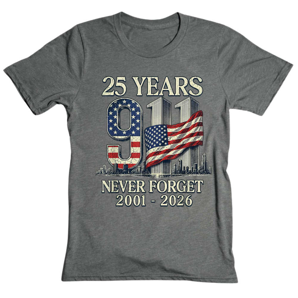 25 Years 9/11 Never Forget American Flag - T-Shirt