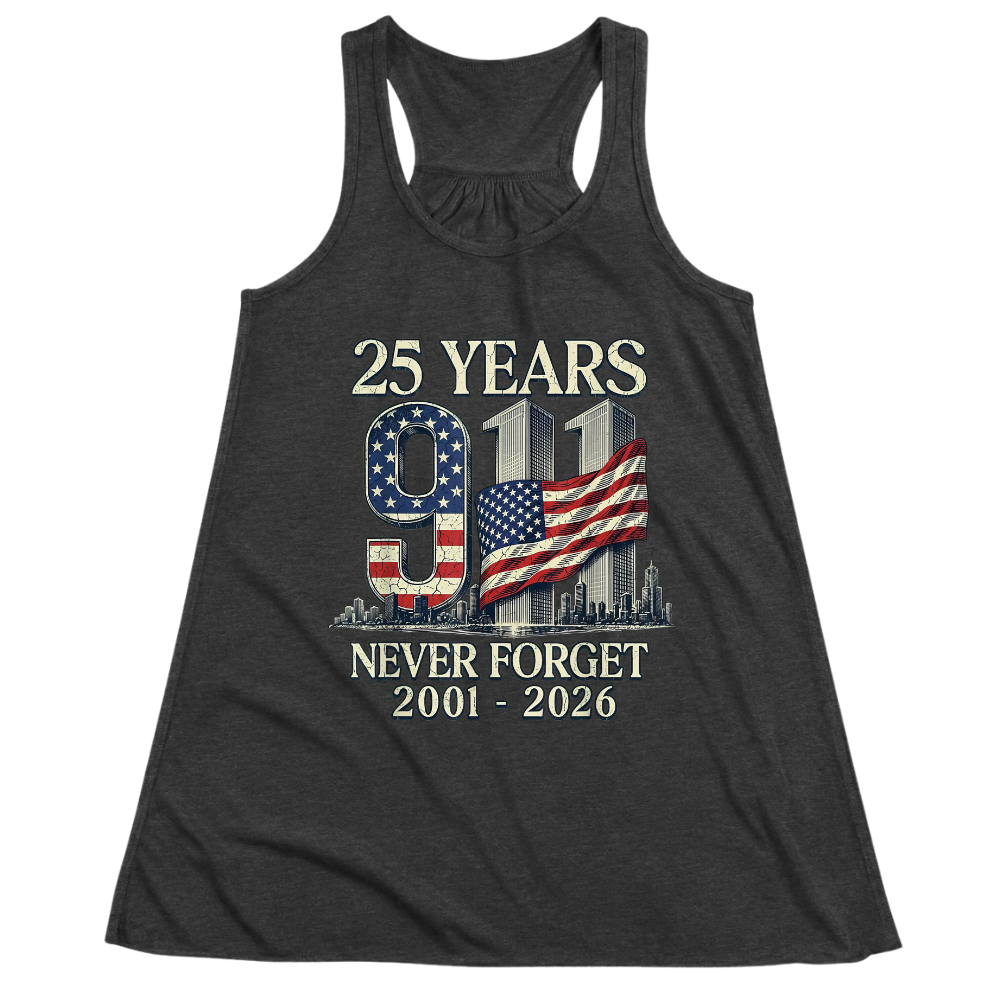 25 Years 9/11 Never Forget American Flag - Women Tank Top