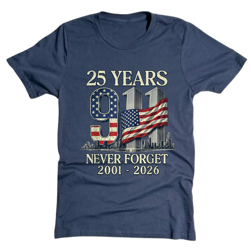 25 Years 9/11 Never Forget American Flag - T-Shirt