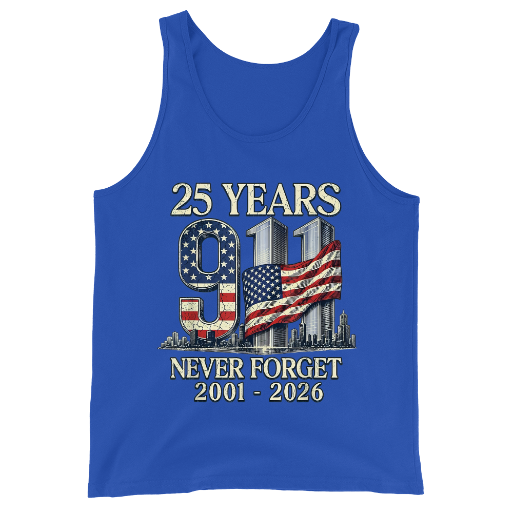 25 Years 9/11 Never Forget American Flag - Tank Top