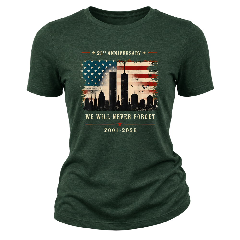 25th Anniversary 9/11 Never Forget Memorial - Women T-Shirt