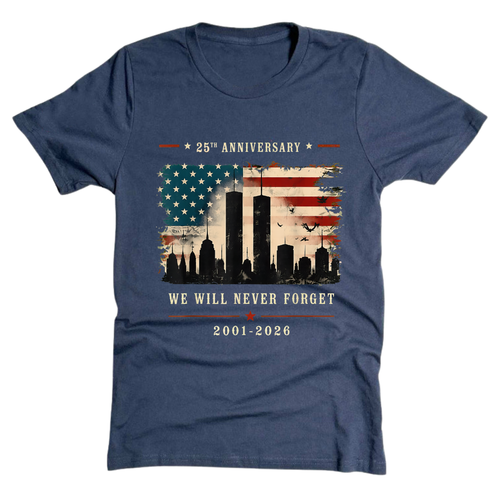 25th Anniversary 9/11 Never Forget Memorial - T-Shirt