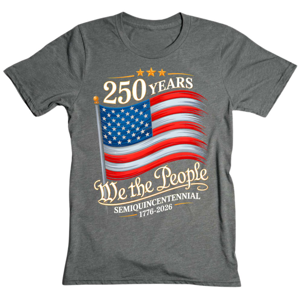 250 Years We The People USA Flag 2026 - T-Shirt