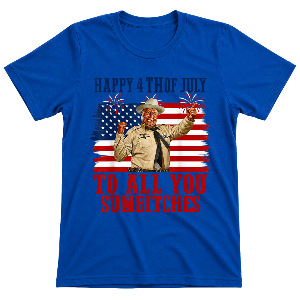 4th Of July Design To All you Subitches Patriotic Celebration USA - T-Shirt