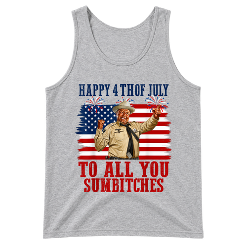 4th Of July Design To All you Subitches Patriotic Celebration USA - Tank Top