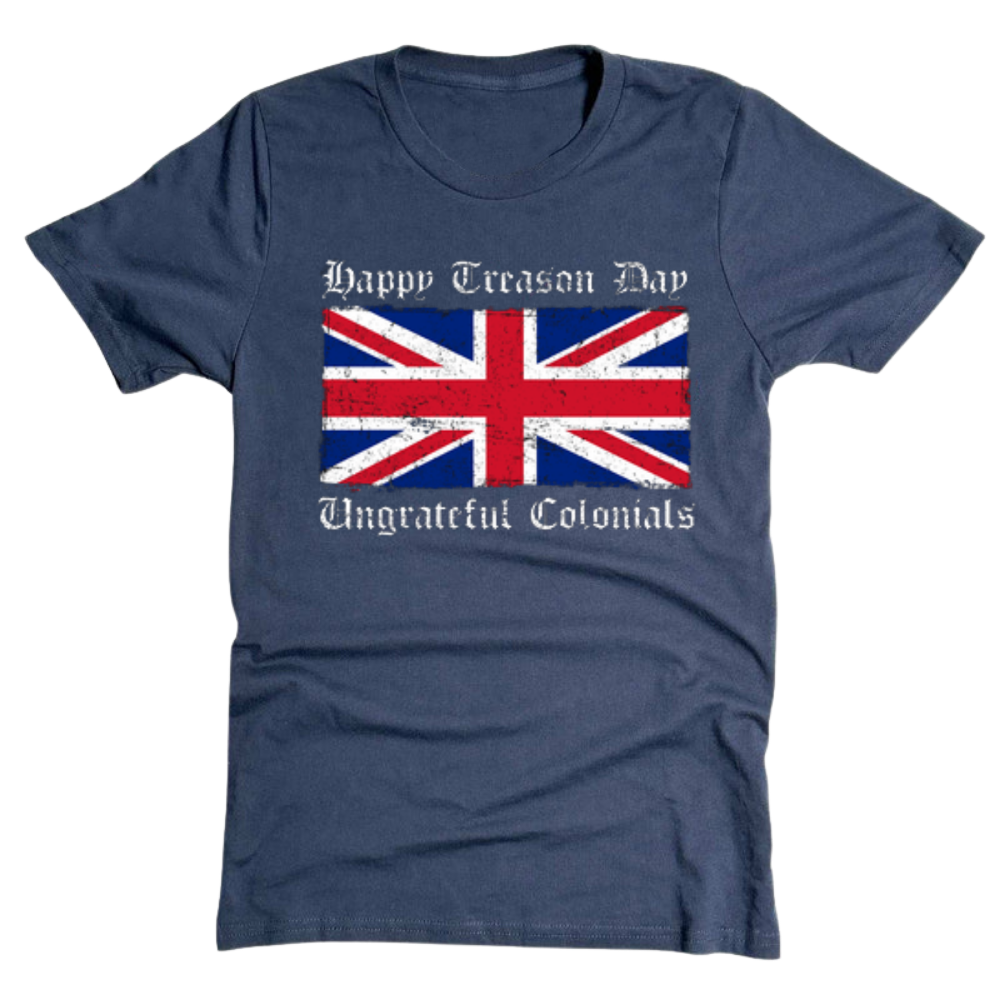Happy Treason Day - T-Shirt
