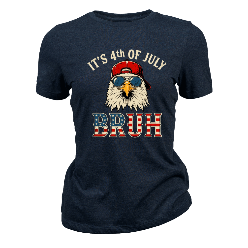 4th Of July Eagle Bruh Funny Patriotic USA - Women T-Shirt