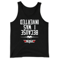 Because I Was Inverted - Tank Top