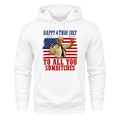 4th Of July Design To All you Subitches Patriotic Celebration USA - Hoodie