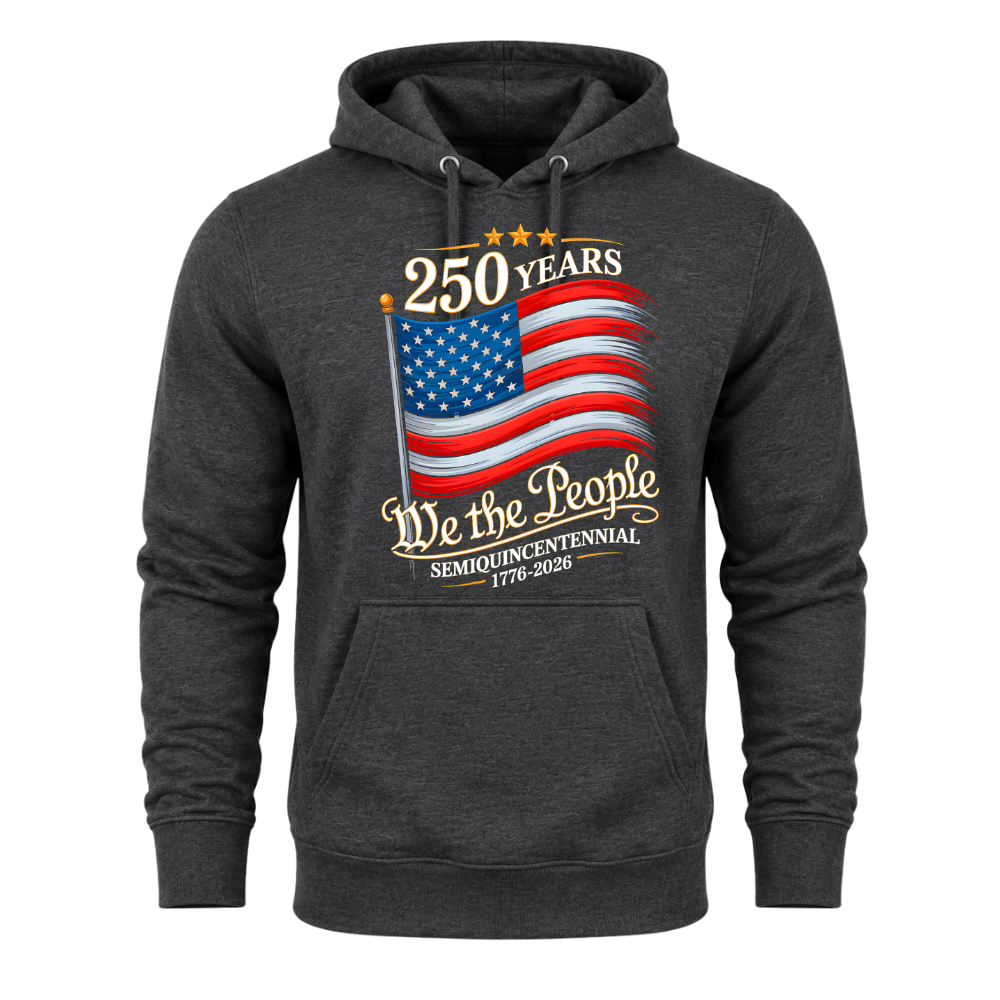 250 Years We The People USA Flag 2026 - Hoodie