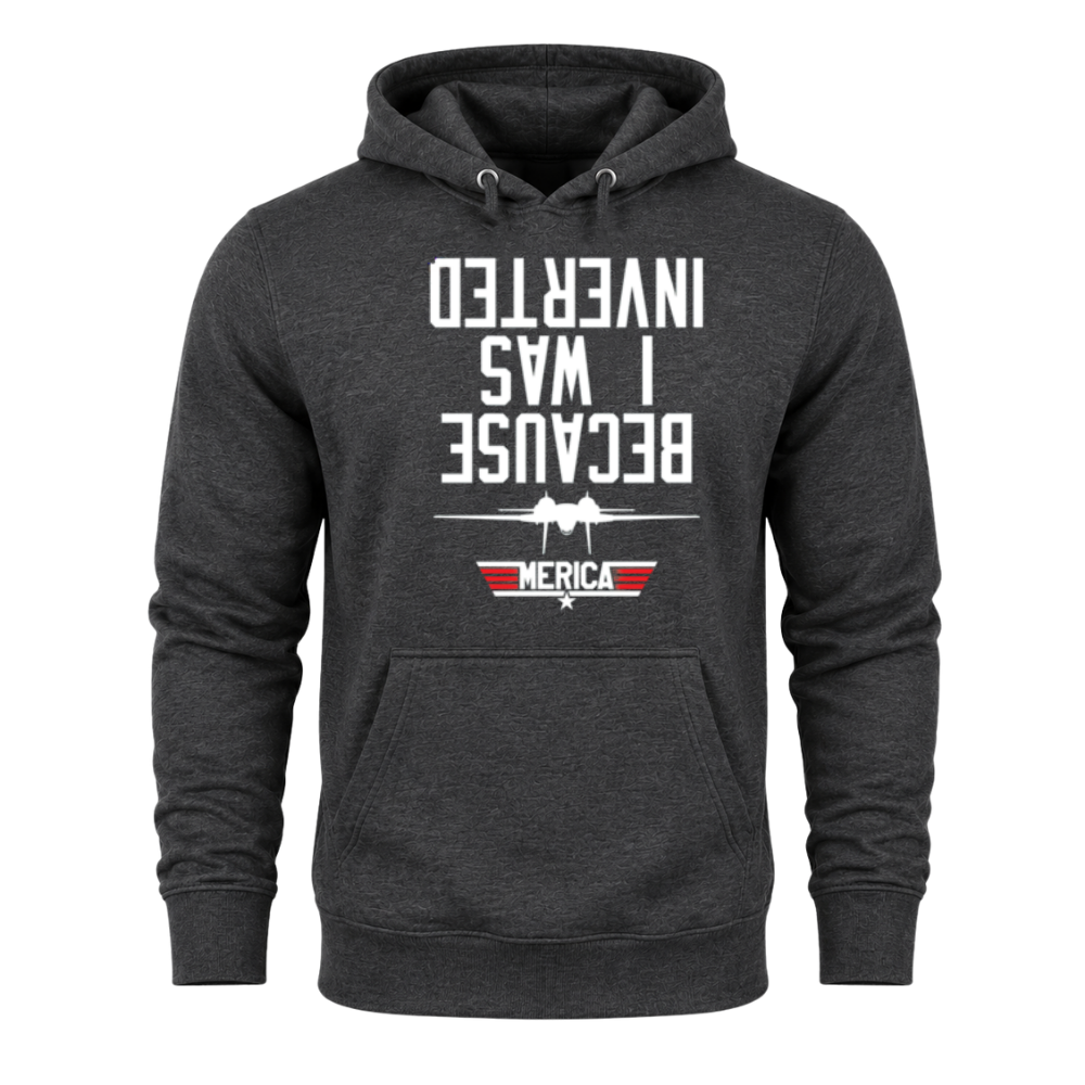 Because I Was Inverted - Hoodie