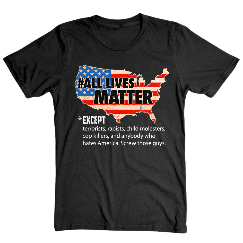 All Lives Matter Patriotic USA Flag - T-Shirt