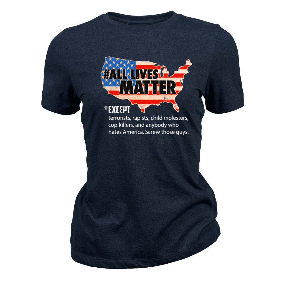 All Lives Matter Patriotic USA Flag - Women T-Shirt