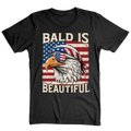 Bald Is Beautiful - T-Shirt