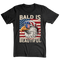 Bald Is Beautiful - T-Shirt
