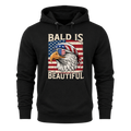 Bald Is Beautiful - Hoodie